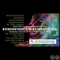 REENCONTRARTE 5 / RESTROSPECTIVA - Miércoles, 29 de Noviembre de 2017